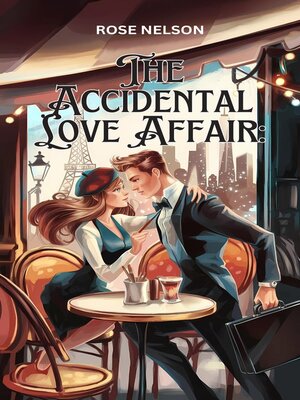 cover image of The Accidental Love Affair